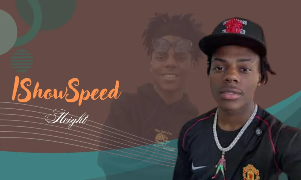 IShowSpeed Height